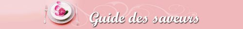Guide des saveurs